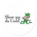 Show Me Da Gold stickers