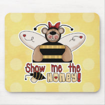 Show Me the Honey Bumble Bear Mousepad