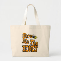show me the honey canvas bag