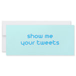 show me your tweets rack cards