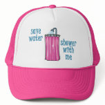 Shower with Me - Save Water hats