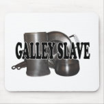 Shredders Galley Slave mousepads