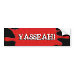 Shreds: Official YASSEAH Bumper Sticker! bumper stickers