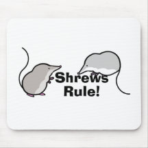 Shrews Rule! Mousepads