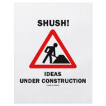Shush! Ideas Under Construction Custom Flyer