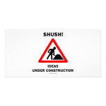 Shush! Ideas Under Construction photo cards