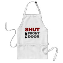 Shut the Front Door Aprons