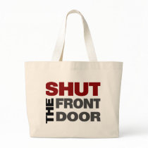 Shut the Front Door Canvas Bags