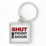 Shut the Front Door keychains