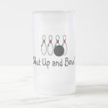 Shut Up and Bowl 2 Mug