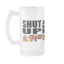 SHUT UP AND LIFT (Bar-Bell) Coffee Mugs