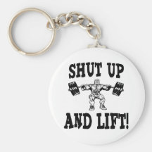 Shut Up And Lift Weightlifting Key Chains