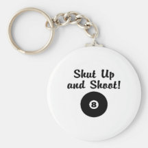 Shut Up And Shoot Key Chain
