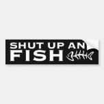 Shut Up & Fish Bumper Sticker