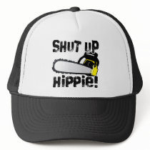 Shut Up Hippie! Hats