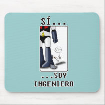 Sí, soy ingeniero mousepads