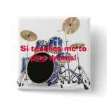 Si teaches me to play drums badge buttons