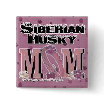 Siberian Husky MOM Buttons
