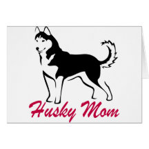 Siberian Husky Mum Card