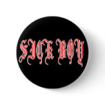 Sick Boy punk SICKBOY PUNKS Punk Rock Music buttons