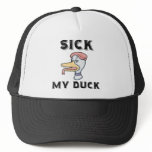 Sick, My Duck