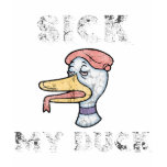 Sick, My Duck t-shirts