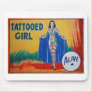 Sideshow Tattooed Girl Mousepads