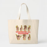 Sign Language For ALL Washington DC Politicians Bags