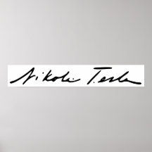Signature of Electricity Genius Nikola Tesla Posters