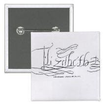 Signature of Queen Elizabeth I Pinback Buttons