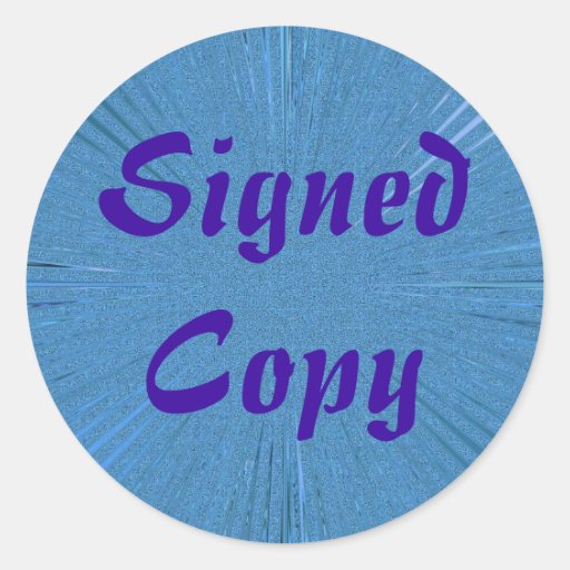 Signed Copy - Round Stickers (1)