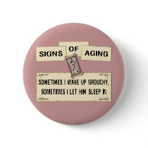 Signs of Aging - grouchy him