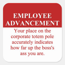 Signs of Employee Advancement (3) Square Sticker