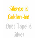 Silence is Golden T-shirt