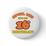 Silly 16th Birthday Present buttons