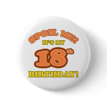 Silly 18th Birthday Present buttons