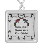 Silly Boy Guns Are For Girls! necklaces
