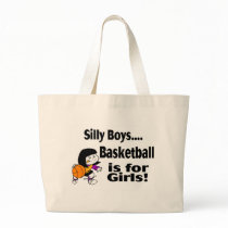 Silly Boys, Basketball Is For Girls Canvas Bags