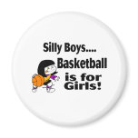 Silly Boys, Basketball Is For Girls