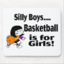 Silly Boys, Basketball Is For Girls