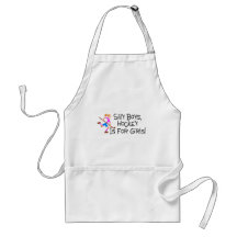 Silly Boys Hockey Is For Girls Aprons