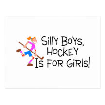 Silly Boys Hockey Is For Girls Postcard