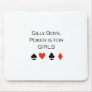 Silly boys poker is for girls T-shirt