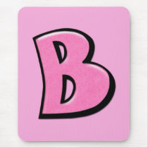 Silly Letter B pink Mousepad
