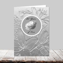 Silver Anniversary Card -- Silver Flowers