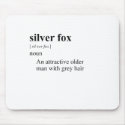 SILVER FOX mousepads