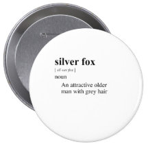 SILVER FOX PINBACK BUTTON