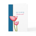 Simple Flowers blue Will You Be My Bridesmaid Card