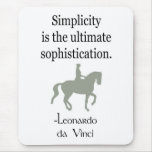 Simplicity Quote With Dressage Horse mousepads