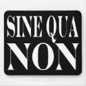 Sine Qua Non Famous Latin Quote: Words to live By mousepads
